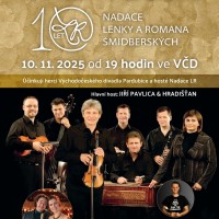 GALAVEČER 10 LET NADACE LENKY A ROMANA ŠMIDBERSKÝCH